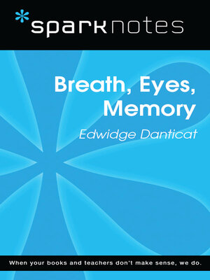 cover image of Breath, Eyes, Memory (SparkNotes Literature Guide)
